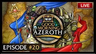 Good Morning Azeroth #20: Beta and release date! Special guest Graysfordays