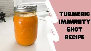 Turmeric Immunity Shot Recipe