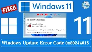 ✅ How To Fix Windows Update Error Code 0x80244018