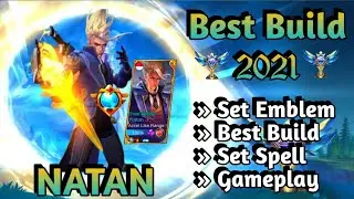 NATAN BEST BUILD 2021 | NATAN TOP 1 GLOBAL BUILD | NATAN BUILD EMBLEM | NATAN GAMEPLAY | NATAN MLBB✅