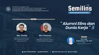 Semilins 2021 #3 - Seminar Elins Online - Alumni ELINS dan Dunia Kerja - seri 3