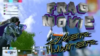 🔥nxXAPICOH🔥FRAG MOVIE!CYBER HUNTER