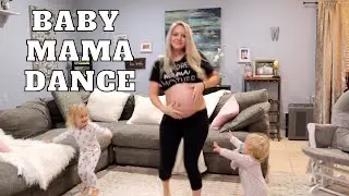 The Baby Mama Dance During Early Labor!| Baby Mama Dance| Mental Health Mom