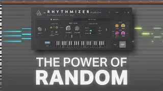 Randomising the Arpeggiator | Rhythmizer Fusion