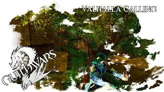 Guild Wars 2 - Valhalla Calling