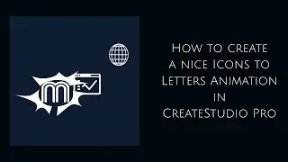 How to create a nice Icons to Letters Animation in CreateStudio Pro