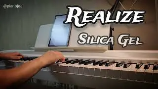 Realize - Silica Gel 실리카겔 Piano cover 피아노커버 Piano Arr. Pianojoa (보다쉬운 버전)