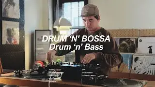 (Playlist) Drum 'n' Bossa / Dub / DNB / Bossa nova