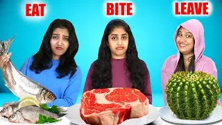 EAT, BITE OR LEAVE FOOD CHALLENGE 🤩 | *GONE WRONG *😂🤮 | PULLOTHI