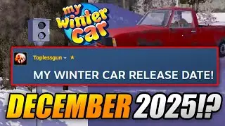 MY WINTER CAR RELEASE DATE CONFIRMED?! EVERYTHING WE KNOW ABOUT THE MY SUMMER CAR SEQUEL