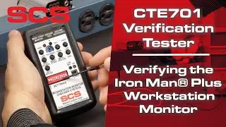 SCS CTE701 Verification Tester – Verifying the SCS Iron Man® Plus Workstation Monitor