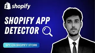 How to Detect Shopify Apps and Themes |  Shopify App Detector | Chrome Extension