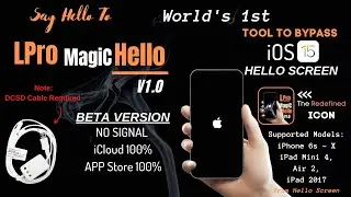 iOS 15 Bypass Hello Screen (World's First)  with - LPro Magic Hello v1.0 [AUTO Method Tutorial]