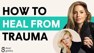 The Secret to Long-Term Trauma Recovery | Gabby Bernstein & Amanda de Cadenet