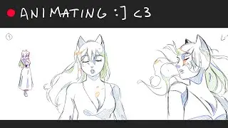 [🔴Livestream] Animating :P