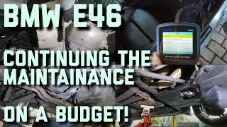 BMW e46 330i M Tech 1, Continuing The Maintenance On A Budget