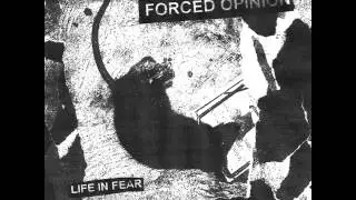 Forced Opinion - Life In Fear CS [2013]