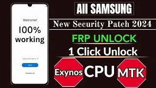 Samsung FRP Bypass/Unlock All Android 14/13/12/11 BY New Tool ONE Click Remove Latest Security Patch