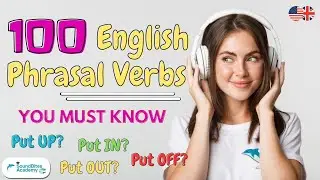 100 English Phrasal Verbs You MUST Know [2000 Subs Special Release 🎉] - Boost Listening & Speaking