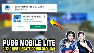 pubg lite 0.22.0 new update | pubg lite 0.22.0 new update download link
