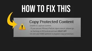 'Copy Protected Content' Message on PS5  in OBS Studio - How to Disable HDCP