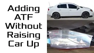 Adding Transmission Fluid Without Raising Up Vehicle in Chevy Cobalt / Pontiac G5 / Chevy HHR