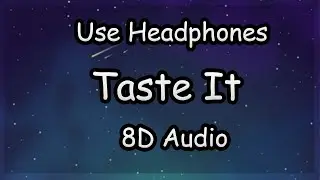 Ikson - Taste It (8D Audio)