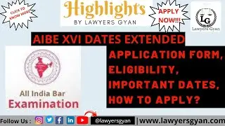 AIBE XVI | All India Bar Examination | AIBE 16 | Advocates | Lawyers | Law Student | Date Extended