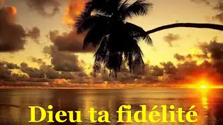 Dieu ta fidélité