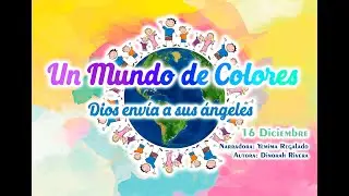 "Dios envía a sus ángeles" Adoración Infantil para Sábado 16 Diciembre 2023
