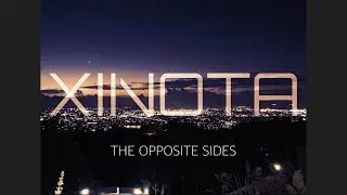 “Oh Yea (2019 Remaster)” - XINOTA