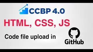 how to post ccbp html, css, js code in github | How to upload files/folders/projects on github