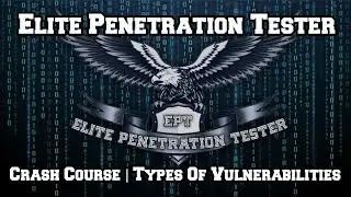 EPT Crash Course | Types Of Vulnerabilities (Arabic)