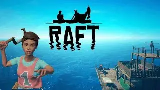 ПОТЕРЯННЫЙ ПЛОТ В МОРЕ | НАРЕЗКА ПО РАФТУ | RAFT ЧАСТЬ 2
