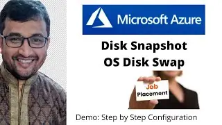How to create Azure Disk Snapshot & configure OS Disk Swap - Step by Step Demo