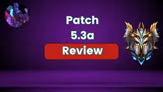 Amazing balance changes in patch 5.3a