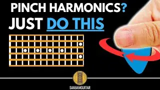 How to Play Pinch Harmonics on Guitar the Correct Way...EVERY TIME!!!