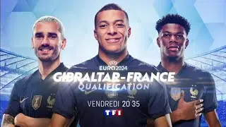 Bande-annonce Gibraltar France qualification EURO 2024 TF1