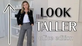 HOW TO LOOK TALLER: Outfit Ideas For Petites (office edition)