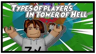 Types of players in Tower of hell