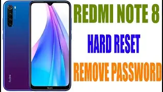 REDMI NOTE 8 ( M1908C3JI ) HARD RESET REMOVE PASSWORD