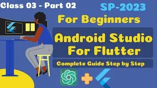 install android studio for flutter - flutter 2023
