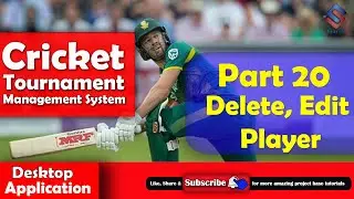 Cricket Management System Part 20 Delete and Edit Player