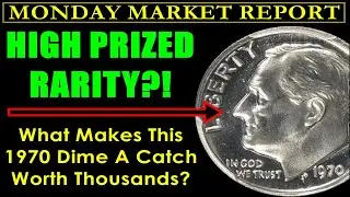 🔥PREMIER FIND!🔥 Collector Hits It Big With 1970 Roosevelt Dime! MONDAY MARKET REPORT