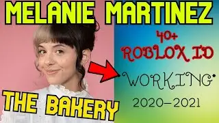 40+ MELANIE MARTINEZ ROBLOX BOOMBOX ID/CODES WORKING *2020-2021* OCTOBER | THE BAKERY, TEST ME +MORE