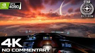 Star Citizen Exploration in 4K Ultra Graphics | No Commentary