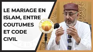 Le mariage en Islam, entre coutumes et code civil