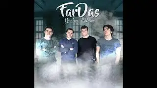 FarDas - Yorulmaz Ellerim