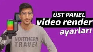 Müthiş Render ve Üst Panel Eğitimi-Camtasia