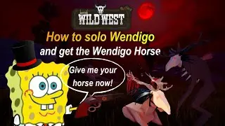 The Wild West (Roblox) : How to solo Wendigo and get the Wendigo Horse